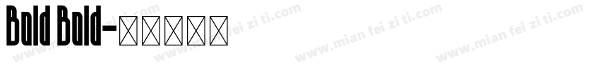 Bold Bold字体转换